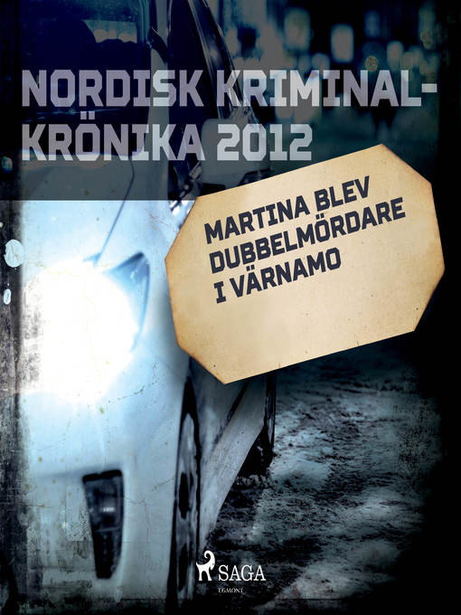 Title details for Martina blev dubbelmördare i Värnamo by Diverse - Wait list